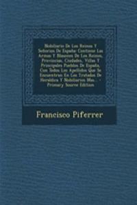 Nobiliario De Los Reinos Y Señorios De España