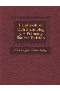 Handbook of Ophthalmology