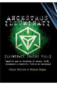 Series Illuminati Vol 3 - Los Ancestros Illuminati