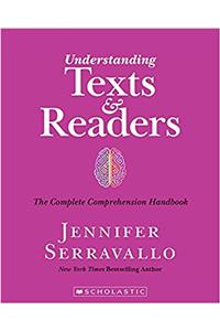 Understanding Texts and Readers: The Complete Comprehension Handbook