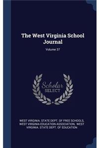 The West Virginia School Journal; Volume 37