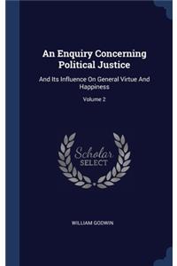 An Enquiry Concerning Political Justice