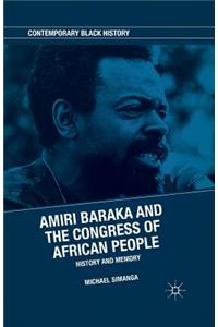 Amiri Baraka and the Congress of African People