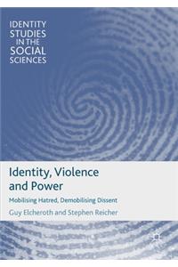 Identity, Violence and Power