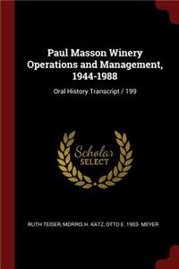 Paul Masson Winery Operations and Management, 1944-1988