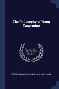 The Philosophy of Wang Yang-ming