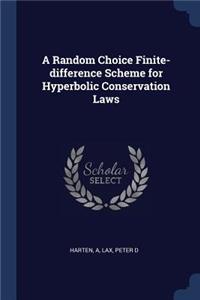 Random Choice Finite-difference Scheme for Hyperbolic Conservation Laws