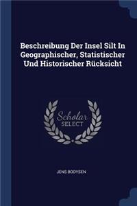 Beschreibung Der Insel Silt In Geographischer, Statistischer Und Historischer Rücksicht