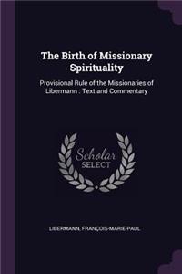 Birth of Missionary Spirituality