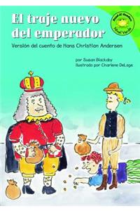 El Traje Nuevo del Emperador: Version del Cuento de Hans Christian Anderson = The Emperor's New Clothes