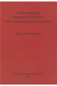 Transporting the Deceased to Eternity