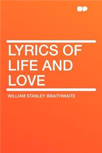 Lyrics of Life and Love