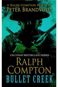 Ralph Compton: Bullet Creek