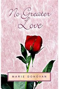 No Greater Love