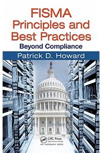 FISMA Principles and Best Practices