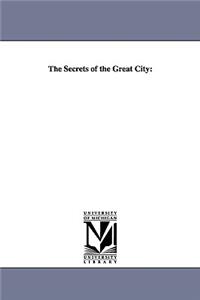 Secrets of the Great City