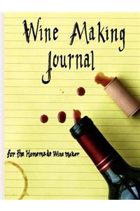 Wine Making Journal, for the homemade wine maker
