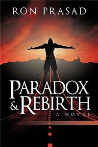 Paradox and Rebirth