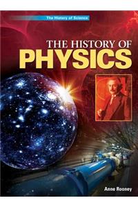 The History of Physics