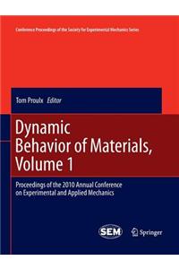 Dynamic Behavior of Materials, Volume 1