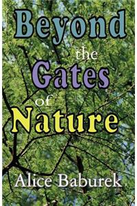 Beyond the Gates of Nature