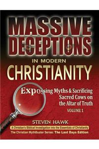 Massive Deceptions in Modern Christianity