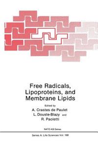 Free Radicals, Lipoproteins, and Membrane Lipids