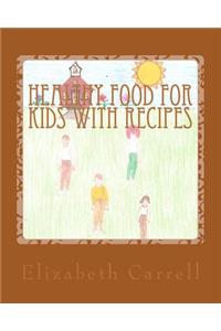 Healthy Food for Kids with Recipes