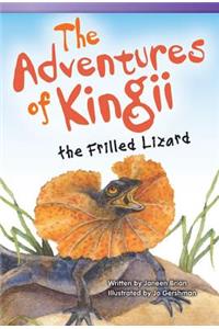 The Adventures of Kingii the Frilled Lizard (Library Bound) (Fluent)