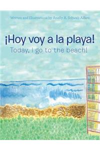 ¡Hoy Voy a La Playa!