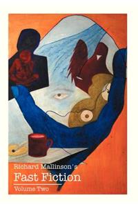 Richard Mallinson's Fast Fiction