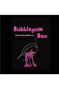 Bubblegum Box