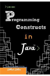 Programming Constructs in Java