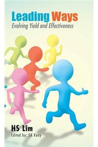 Leading Ways: Evolving Yield and Effectiveness