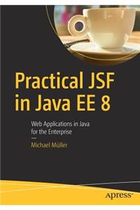 Practical Jsf in Java Ee 8