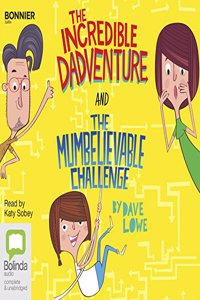 The Incredible Dadventure and The Mumbelievable Challenge