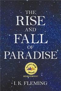 Rise and Fall of Paradise