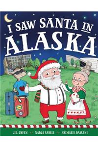 I Saw Santa in Alaska