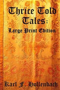 Thrice Told Tales