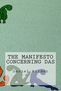 Manifesto Concerning Das