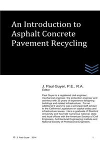 Introduction to Asphalt Concrete Pavement Recycling