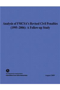 Analysis of FMCSA's Revised Civil Penalties (1995-2006)