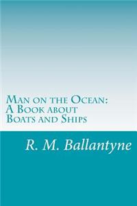 Man on the Ocean