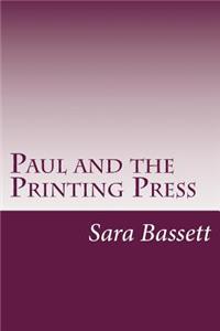 Paul and the Printing Press