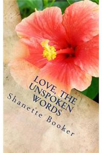 Love, The Unspoken Words