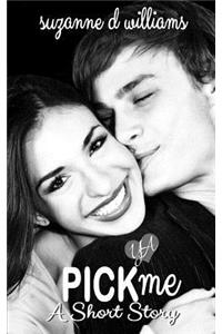 Pick Me