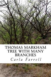 Thomas Markham Tree With Many Branches