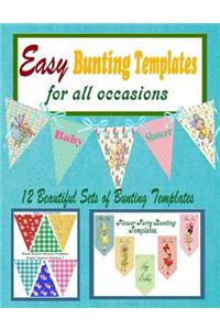 Easy Bunting Templates for all Occasions