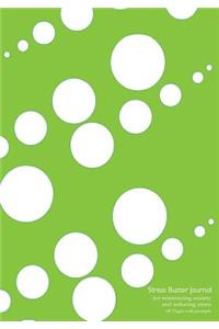 Stress Buster Journal for Minimizing Anxiety and Reducing Stress - 160 pages with Prompts