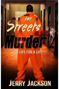 The Streets Bleed Murder 2